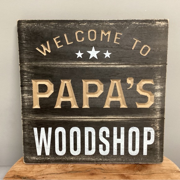 Other - NEW - Welcome to Papa’s Woodshop - Wall Hanger Decor Sign - 3D Look - Nice